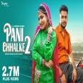 Pani Chhalke 2 Song Manisha Sharma, Sumit Kaushik