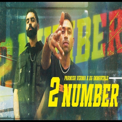 DG Immortals x Parmish Verma 2 Number