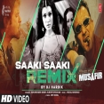 Saaki Saaki Remix DJ Hardik