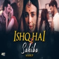 Ishq Hai x Sahiba Mashup AMEET Mashup