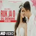 Ruk Ja O Dil Deewane (New Version) Ashwani Machal