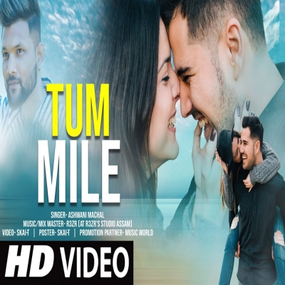 Tum Mile (Old Song New Version) Ashwani Machal