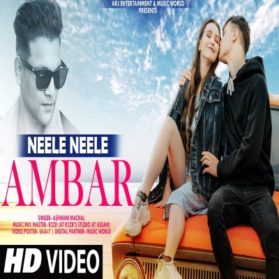 Neele Neele Ambar Par (New Version) Ashwani Machal