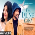 Kya Dil Ne Kaha (Cover) Ashwani Machal, Neha Singh