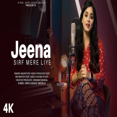 Jeena Sirf Mere Liye (Recreate Cover) Anurati Roy