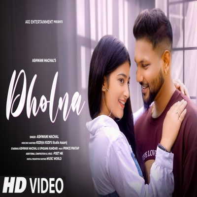 Dholna (Reprise Version) Ashwani Machal