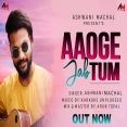 Aaoge Jab Tum Cover - Ashwani Machal