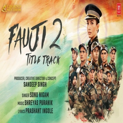 Fauji 2 (Title Track) Sonu Nigam