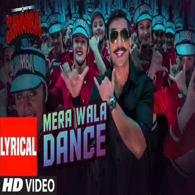 Mera Wala Dance (Simmba) Nakash Aziz-Neha Kakkar