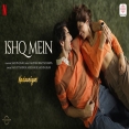 Ishq Mein (Nadaaniyan) Sachet Tandon, Asees Kaur, Sachin-Jigar