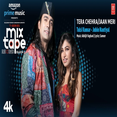 Tera Chehra, Jaan Meri Tulsi Kimar,Jubin Nautiyal