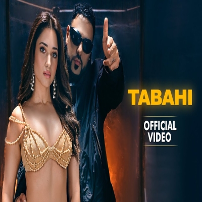 Tabahi Mp3 Song - Badshah 2022