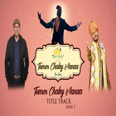 Tum Chalee Aanaa (Title Track)